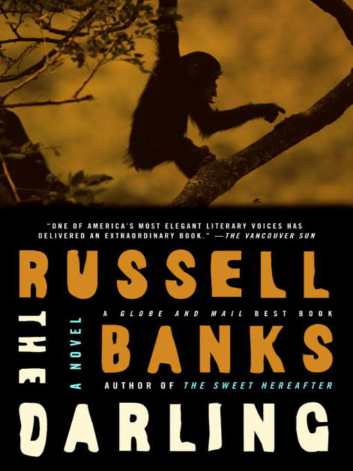 Title details for The Darling by Russell Banks - Wait list
